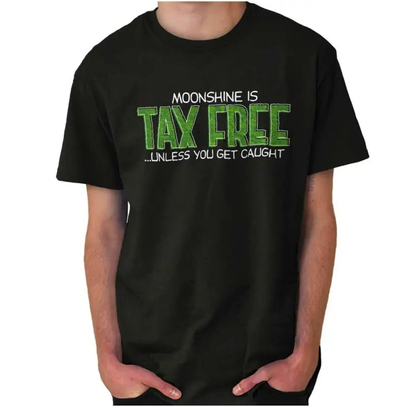 Moonshine Is Tax Free Funny Drinking Alcohol Adult Short Sleeve Crewneck Tee